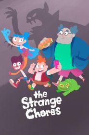 The Strange Chores: Season 1
