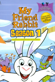 My Friend Rabbit: Season 1
