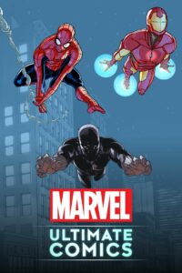 Marvel’s Ultimate Comics: Season 1